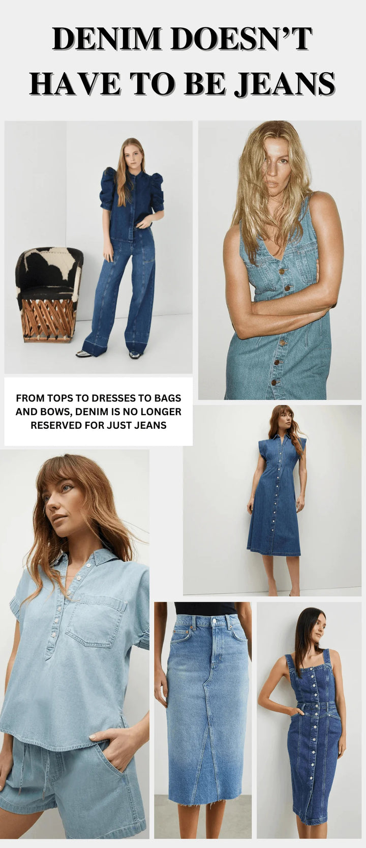Denim is Not Just for Jeans