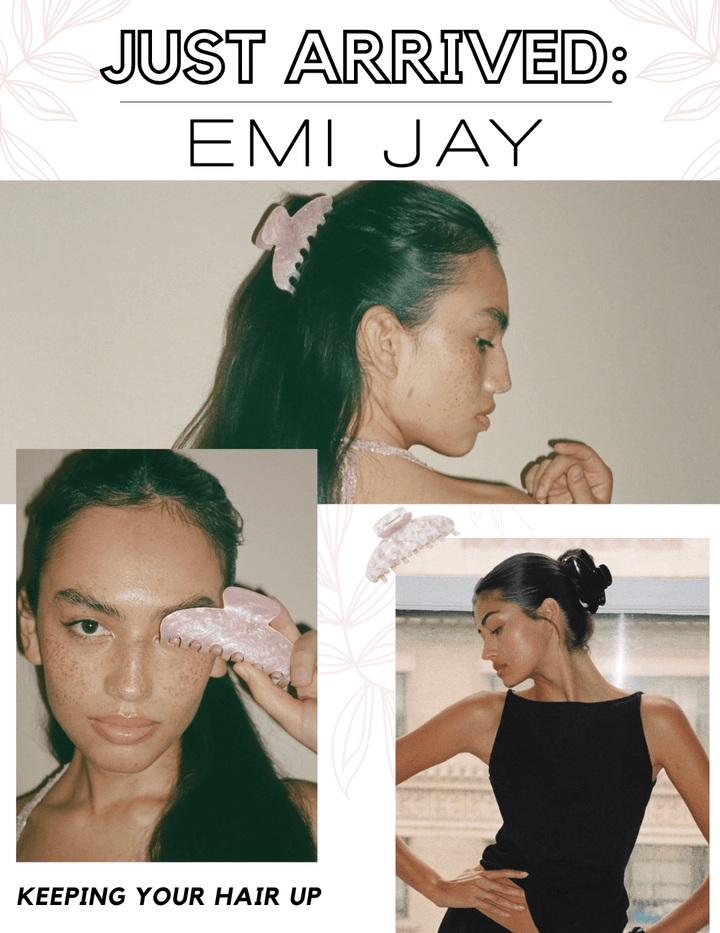 Limited Time: 30% Off Summer Must-Haves + Say Hello to Emi Jay Hair Accessories!