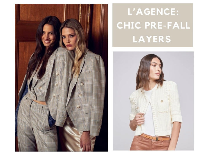 L'Agence August New Arrivals:  Coming in HOT!