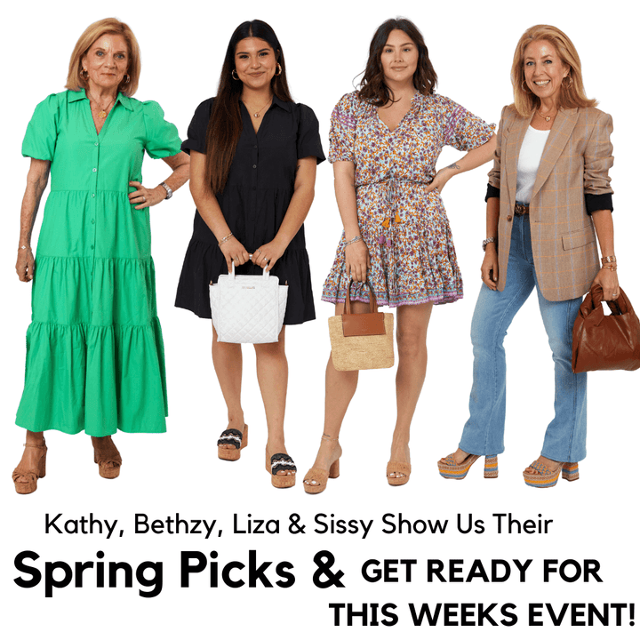 Spring Dressing With Kathy, Sissy, Liza & Bethzy plus Getting Ready For Our Next Spring Event!