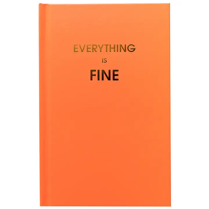 Everything Is Fine Journal Bright Hardcover Home Decor - Books Chez Gagné 