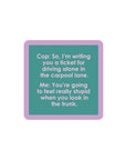Driving Alone Coaster Home Decor - Tabletop Drinks On Me 