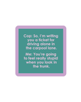 Driving Alone Coaster
