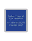 Hacker Coaster Home Decor - Tabletop Drinks On Me 