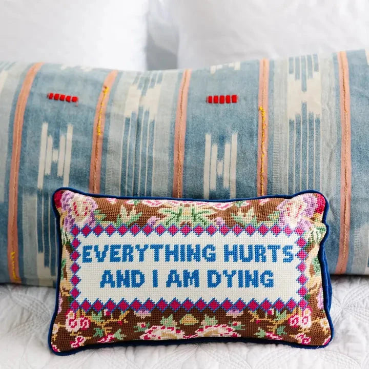 Everything Hurts Needlepoint Pillow Home Decor - Pillows Furbish 