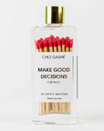 Make Good Decisions Matchsticks Red